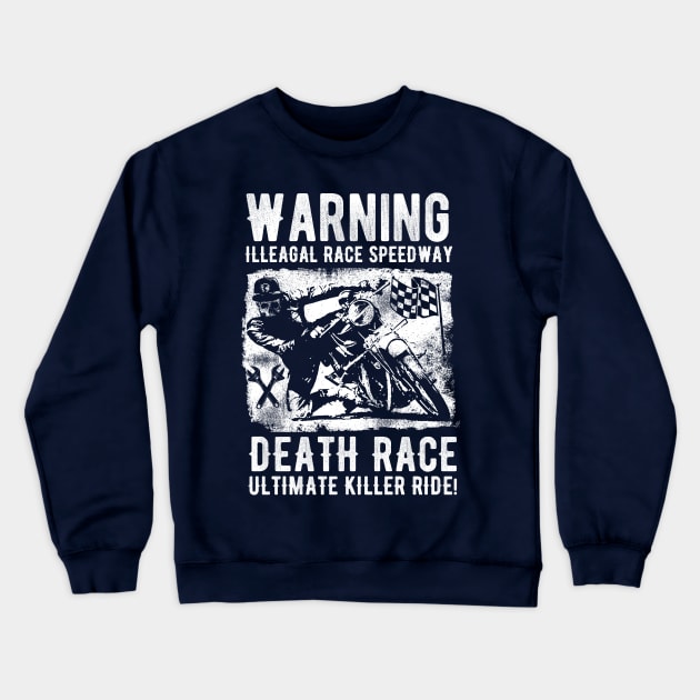 Death race Crewneck Sweatshirt by ByVili